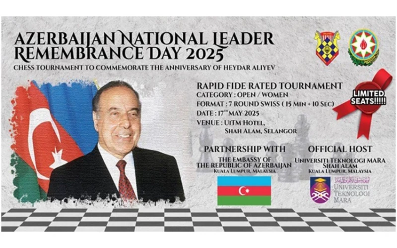 Malezya, Ulusal Lider Haydar Aliyev'in anısına satranç turnuvası düzenleyecek